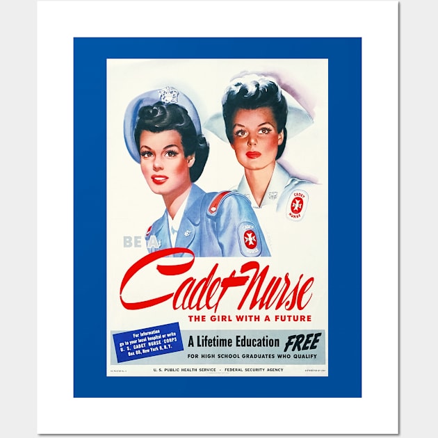 Cadet Nurse "The Girl With A Future" Restored Vintage World War II Poster Print Wall Art by vintageposterco